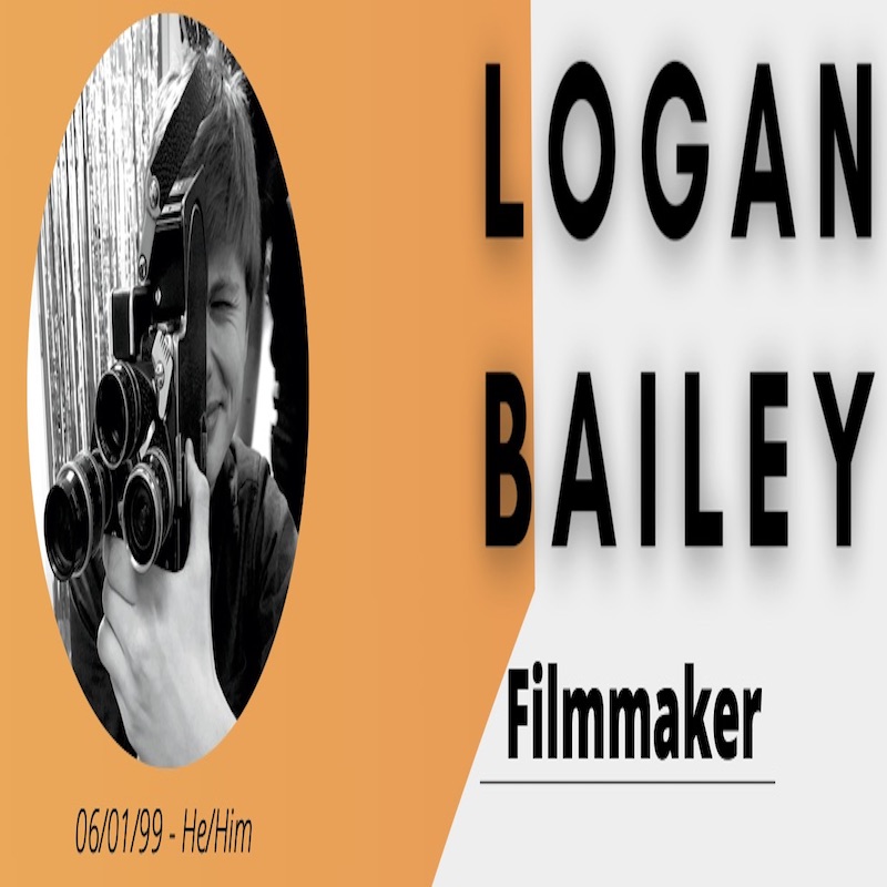 Logan Bailey | Film 5